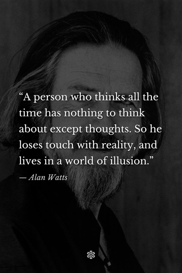 Quote by Alan Watts